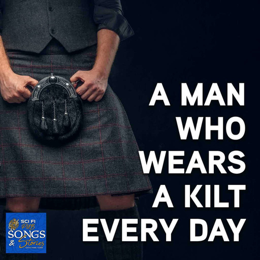 A Man Who Wears A Kilt Every Day