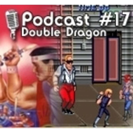#17 : Saga Double Dragon