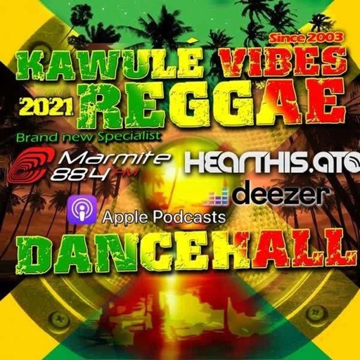 Reggae Dancehall Kawulé  Vibes Show #01 - 2021