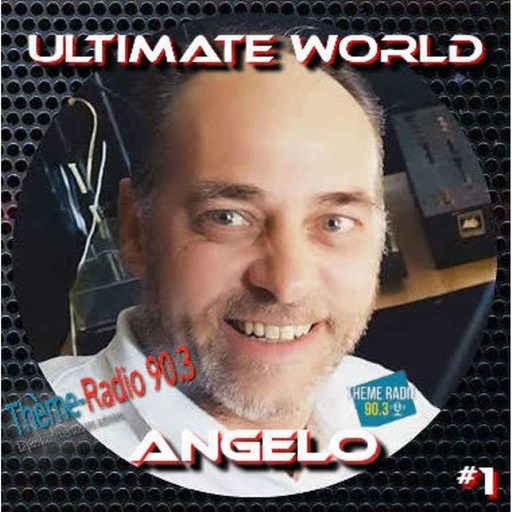 ANGELO - Ultimate World Emission #1 THEME RADIO