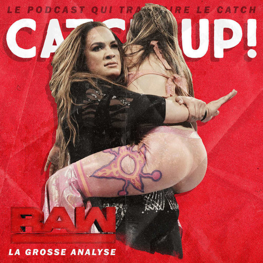 Catch'up! WWE Raw du 02 octobre 2017