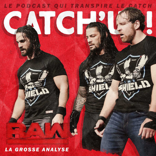 Catch'up! WWE Raw du 09 octobre 2017