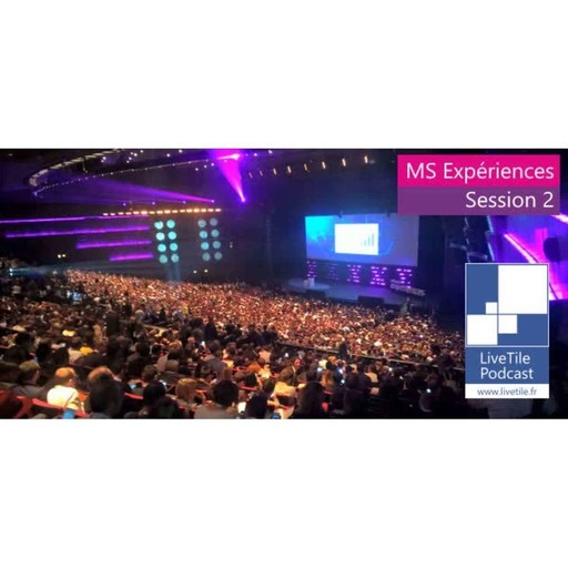 HS12b – #Experiences – Microsoft, quel futur ?