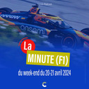La Minute F1 du week-end du 20-21 avril 2024