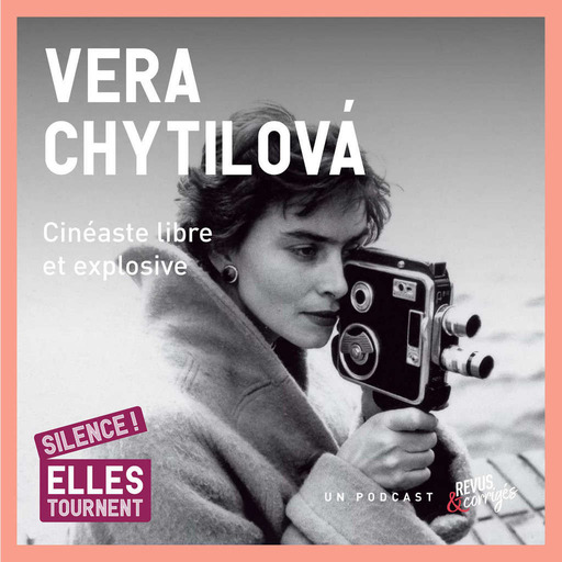 Věra Chytilová, cinéaste libre et explosive
