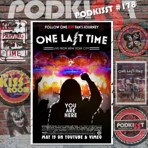 PodKISSt #178 “One Last Time” Fan Film