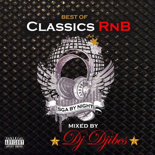 DJ DJIBES - BEST OF CLASSICS RNB