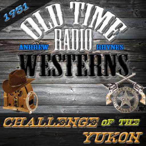 The Blue Scarf | Challenge of the Yukon (04-01-51)