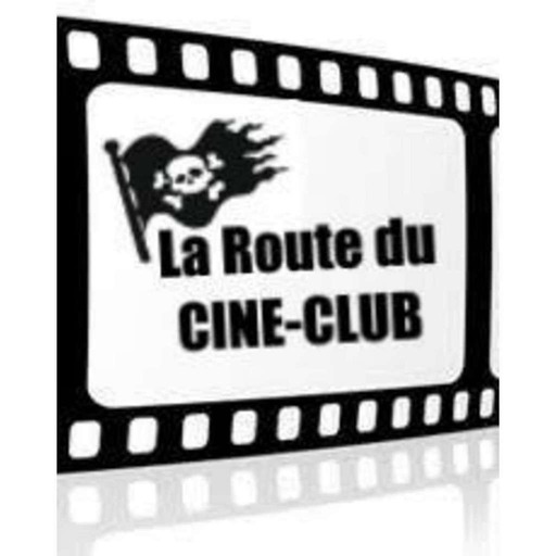 La Route du Ciné-Club