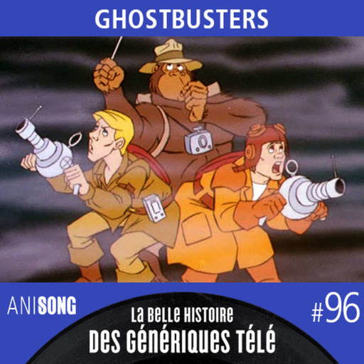 La Belle Histoire des Génériques Télé #96 | Ghostbusters