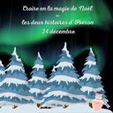 Calendrier de l'Avent Croire en la magie de Noël ou les deux histoires d'Obéron - 24 décembre