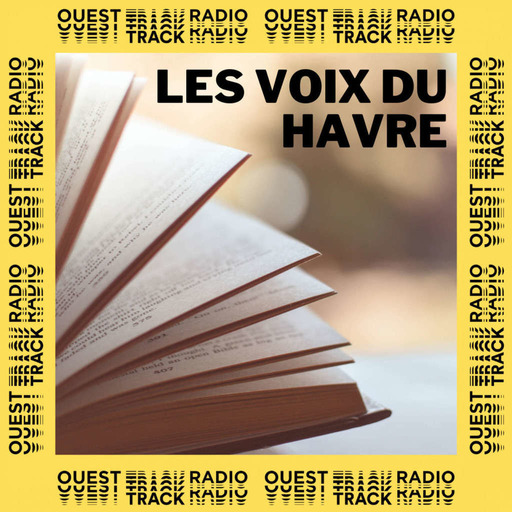 Les Voix du Havre - Canoës de Maylis de Kerangal