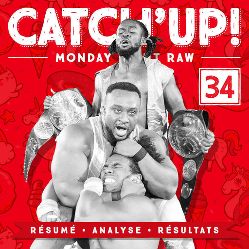 Catch'up #34 : Raw du 12 décembre 2016