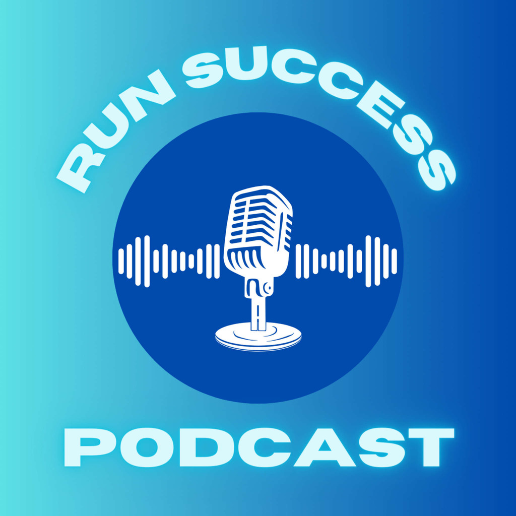 Run Success Podcast