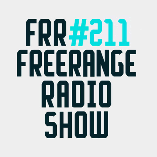 Freerange Records Radioshow No.211 - August 2017 Pt1 With Matt Masters