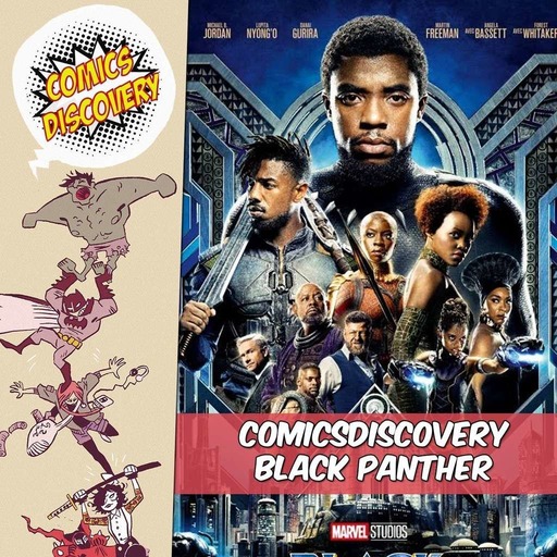ComicsDiscovery Bonus : Black Panther le film