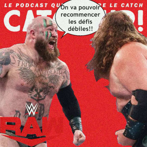 Catch'up! WWE Raw du 7 juin 2021 — La guerre des bouffons