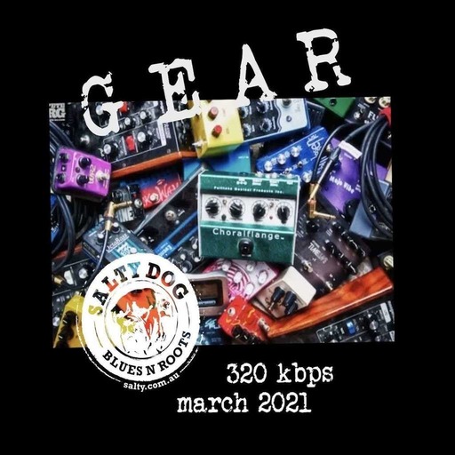 GEAR Blues N Roots - Salty Dog (March 2021)
