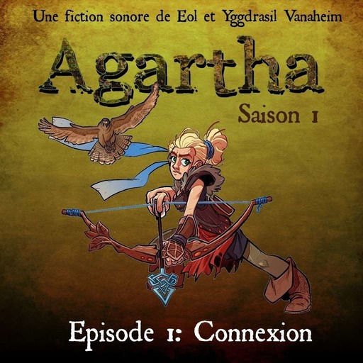 Agartha épisode 1 - Connexion