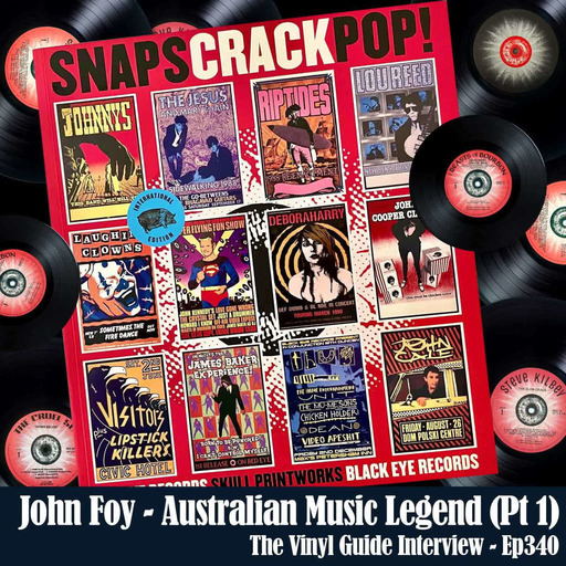 Ep340: John Foy - Australian Music Legend - Pt 1