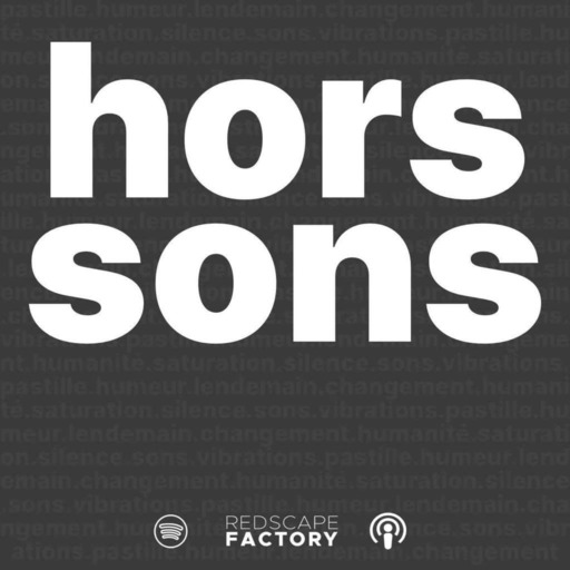 Hors Sons - Pilote