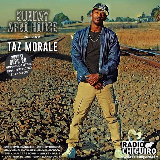 Sunday Afro House #009 - Taz Morale