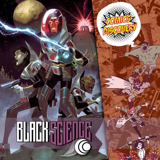 Black Science - ComicsDiscovery