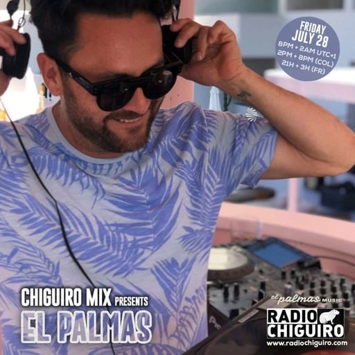 Chiguiro Mix presents: Tuesday mix by El Palmas