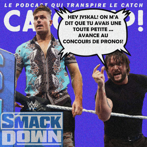 Catch'up! WWE Smackdown du 4 août 2023 — Et c'est parti pour le show