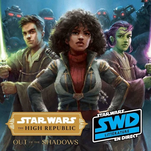 SWD Litt�rature - The High Republic : Out of the Shadows