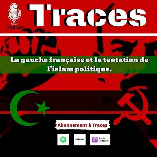 La gauche française et la tentation de l'islam politique.