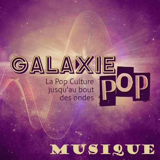 Galaxie Pop Musique