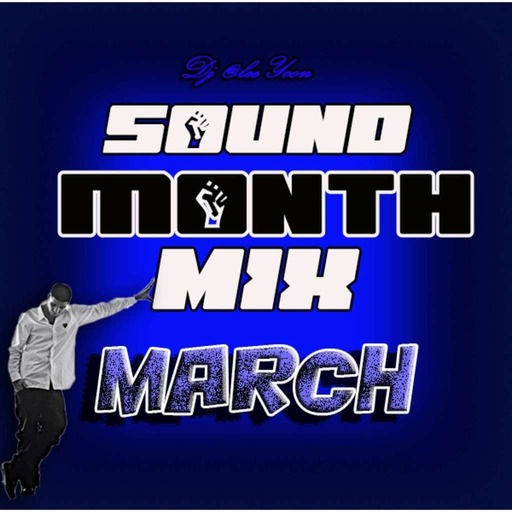 SOUND MONTH MIX MARCH 2013