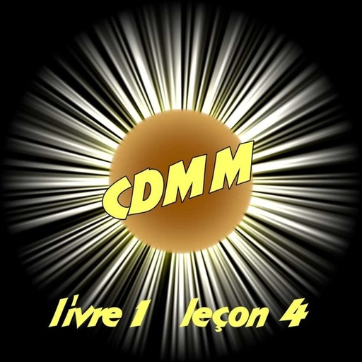CDMM : livre 1 — leçon 4