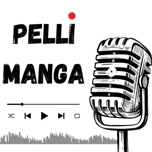 PELLI MANGA REVIEW #2 - Fevrier 2023