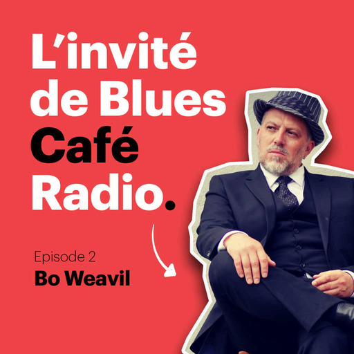 Invité de la semaine #2 : Bo Weavil