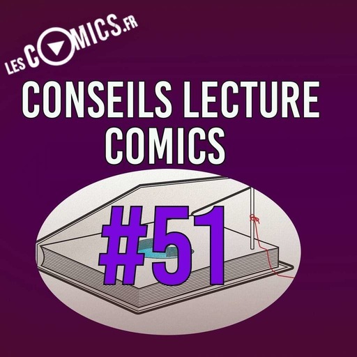 Conseils Lecture Comics 51