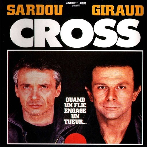 Épisode pilote - "CROSS" de Philippe SETBON (1987) / Mettre la barre un cran plus haut