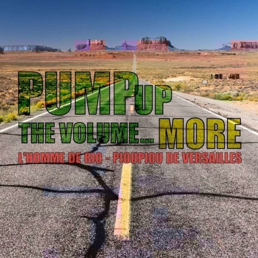 Pump Up The Volume... More - Juin 2011