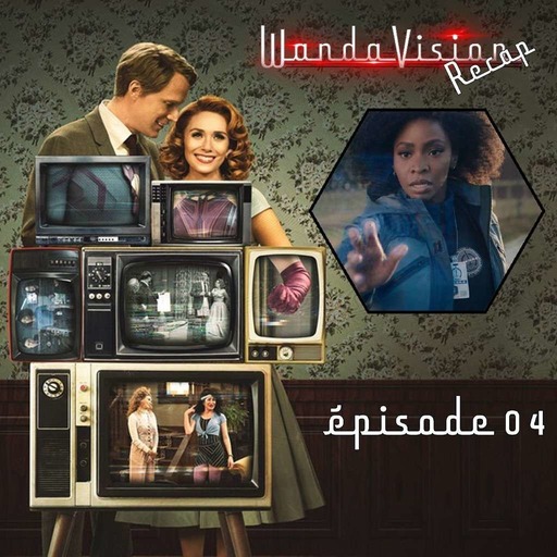Wandavision récap: Episode 4