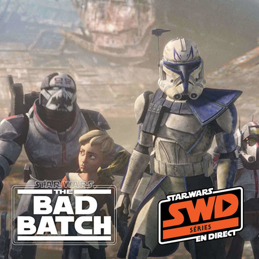 SWD Séries - The Bad Batch S1E6-10 - Génétique en prime