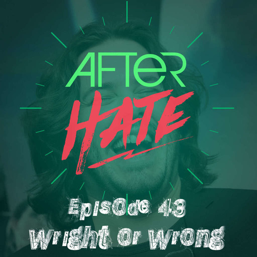 Episode 43 : Wright or wrong