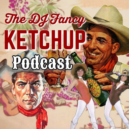 DJ Fancy Ketchup Country Music Podcast