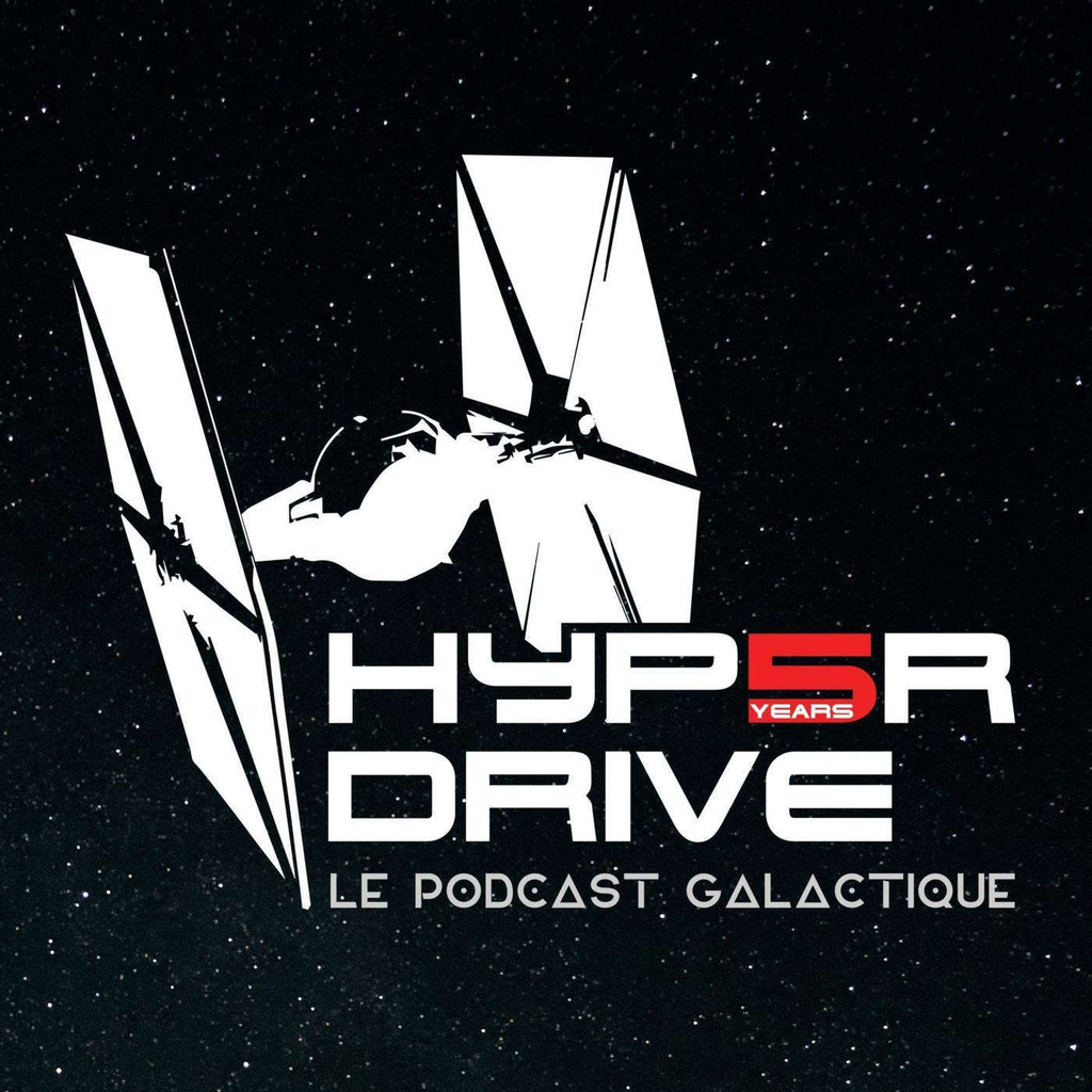 Hyperdrive, le podcast galactique