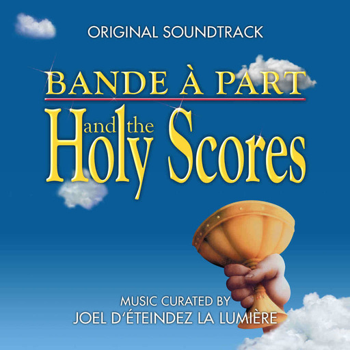 Bande à Part Tennant - The Holy Score