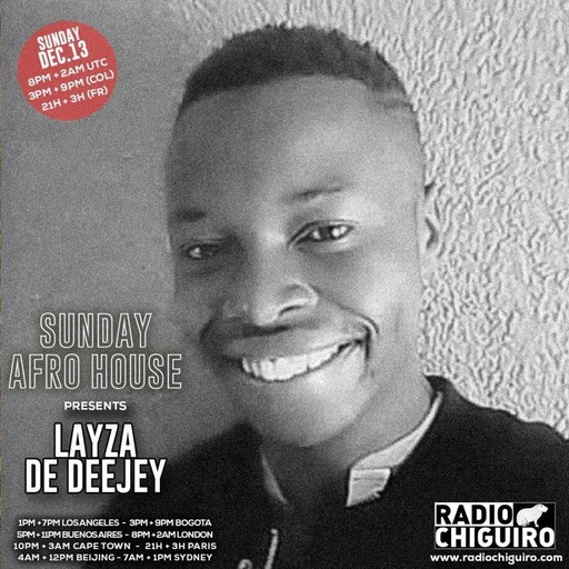 Sunday Afro House #019 - Layza De Deejey