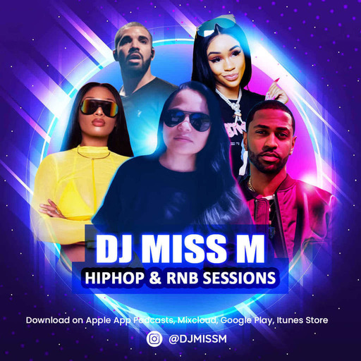 Episode 228: Hiphop Session #5 - #djmissm