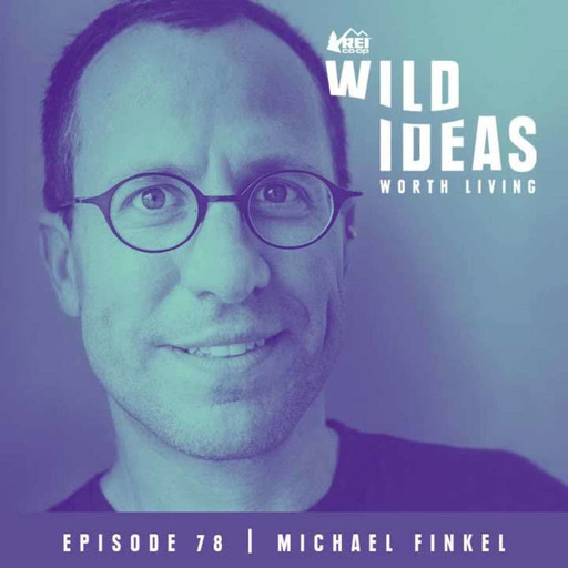 Michael Finkel - Writing About the Last True Hermit and Other Adventurous Stories