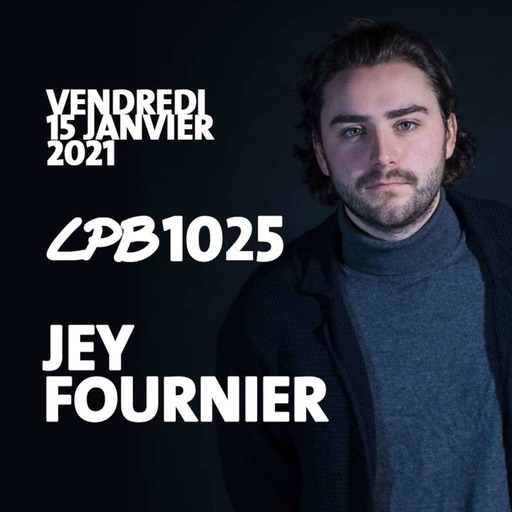#1025 - Jey Fournier - Les conspirationnistes sont une race à part