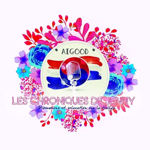 Aigood - Les Chroniques de Jenny #2: Challenge Kpop [Enregistré le 21/07/2018]